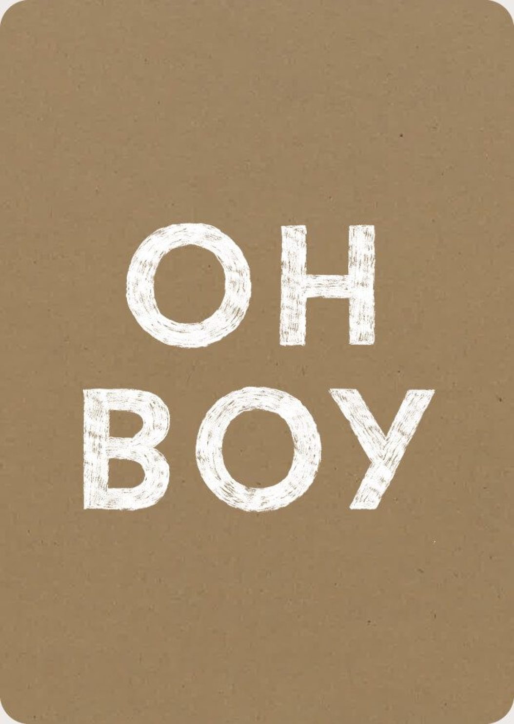 Postkarte Oh Boy (Kraftpapier Edition)