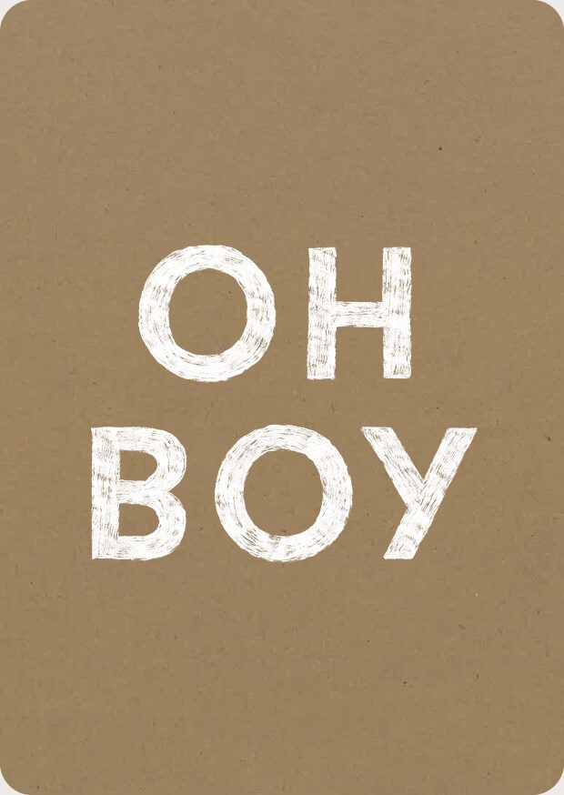 Postkarte Oh Boy (Kraftpapier Edition)